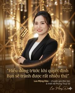 Vì sao bạn dễ mất tiền, quyết định sai? Góc nhìn phong thuỷ năng lượng số Tuyệt Mệnh